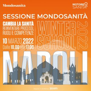 WINTER SCHOOL NAPOLI – 2022 – 10 MARZO – SESSIONE MONDO SANITA’ ECM –