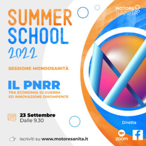 SUMMER SCHOOL 2022 – SESSIONE MONDOSANITÀ – 23 Settembre
